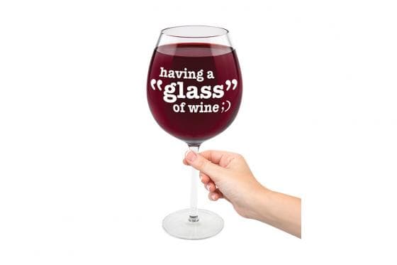 XL Weinglas Nur ein Glas Wein pro Tag! 1